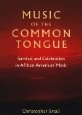 Music Of The Common Tongue